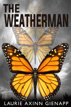 Cover of the book The Weatherman by Dean Kennedy