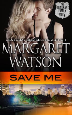 Cover of the book Save Me by Margaret Watson