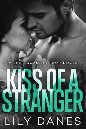 Cover of the book Kiss of a Stranger by Dwayne Brown
