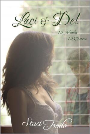 Cover of Laci & Del 12 Months 12 Chances