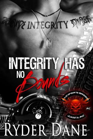 Cover of the book Integrity Has No Bounds by TOM E. WEIGHTMAN