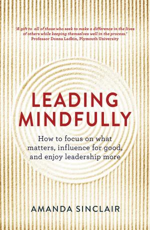 Cover of the book Leading Mindfully by The GaneshaSpeaks Team