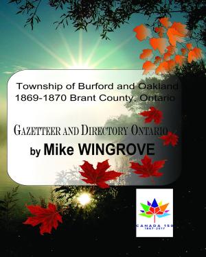 Cover of the book Township of Burford and Oakland 1869-1870 Brant County, Ontario by Mike Wingrove