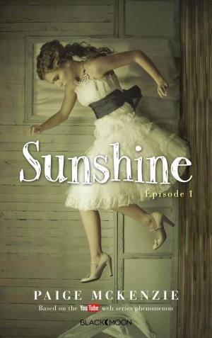 Book cover of Sunshine - Épisode 1