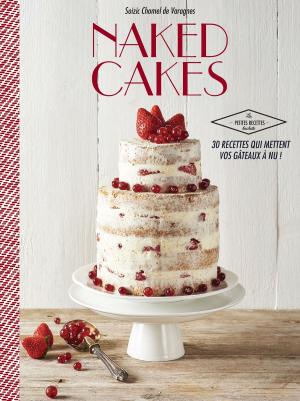 Cover of the book Naked cakes by Clémence Roquefort, Stéphanie de Turckheim