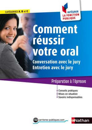 Cover of the book Comment réussir votre oral (Conversation avec jury) - 2015 by Jacky Girardet, Martine Stirman