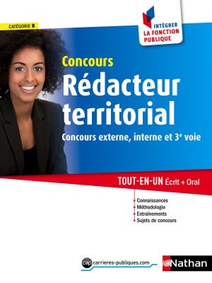 Cover of the book Concours Rédacteur territorial - Catégorie B - Intégrer la fonction publique - 2015 by Christian Grenier