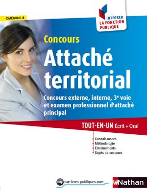 bigCover of the book Concours Attaché territorial - Catégorie A - Intégrer la fonction publique - 2015 by 