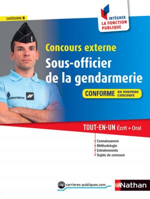 Book cover of Concours externe Sous-officier de la gendarmerie - Catégorie B - Intégrer la fonction publique - 2015