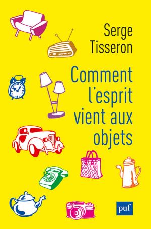 Cover of the book Comment l'esprit vient aux objets by Isabelle Smadja