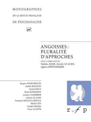 Cover of the book Angoisses : pluralité d'approches. Volume 2 by Bernard Bonnici
