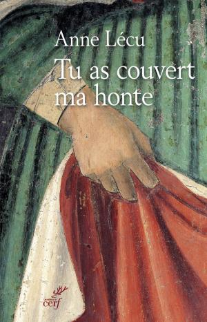 Cover of the book Tu as couvert ma honte by Adin even-israel Steinsaltz