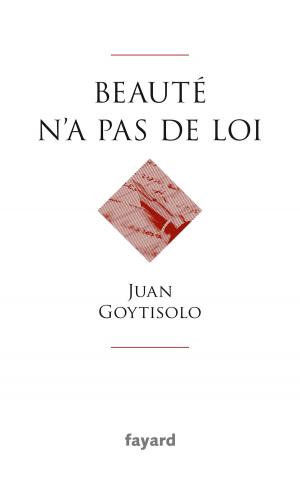 Cover of the book Beauté n'a pas de loi by Robert Badinter