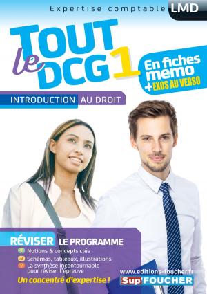 Cover of the book Tout le DCG 1 - Introduction au droit by Jean-François Soutenain, Christophe Torset, Alain Burlaud