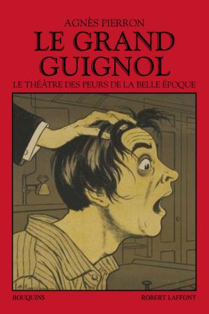 Cover of the book Le Grand guignol by Louis ARAGON, Jacques PERRIN