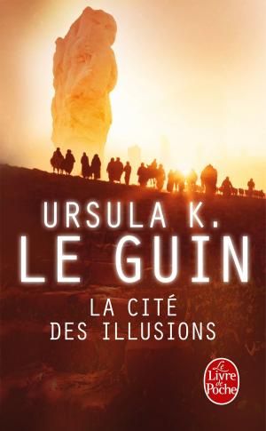 Cover of the book La Cité des illusions (Le Cycle de Hain, tome 3) by Paul Verlaine
