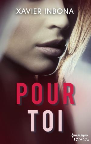Cover of the book Pour toi by Rachel Lee, Rachael Johns, Cindy Kirk