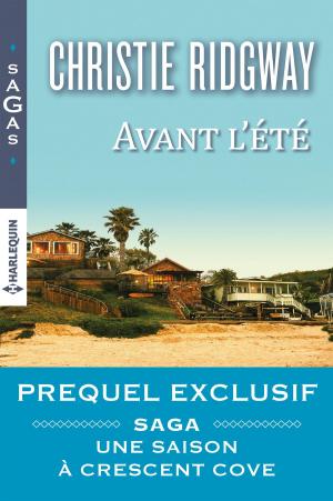 Cover of the book Avant l'été by Melanie Milburne