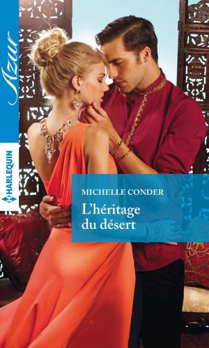 Cover of the book L'héritage du désert by Laura Iding