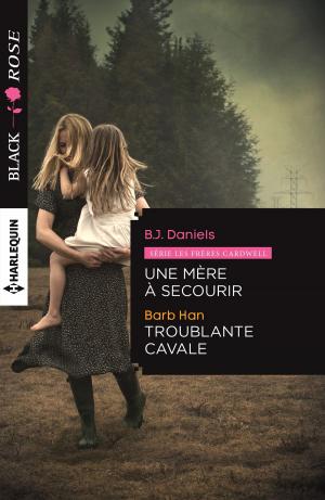 Cover of the book Une mère à secourir - Troublante cavale by Caroline Anderson