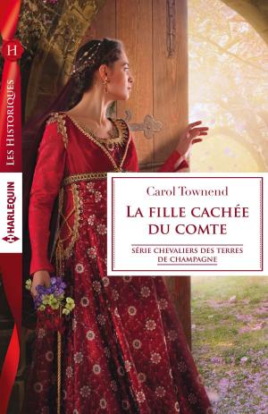 Cover of the book La fille cachée du comte by mariella vallone