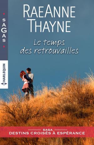 Book cover of Le temps des retrouvailles
