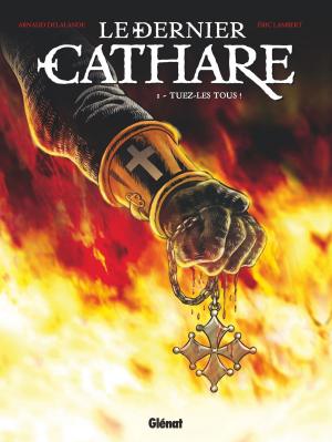 Cover of the book Le Dernier Cathare - Tome 01 NE by Patrick Cothias, Griffo