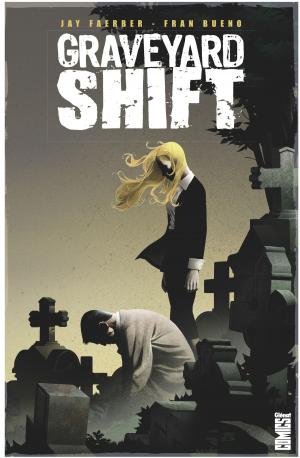 Cover of the book Graveyard Shift by Kyle Higgins, Hendry Prasetya, Matt Herms