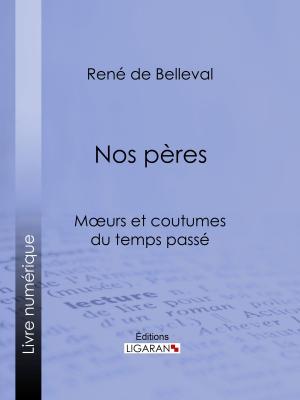 Cover of the book Nos pères by Georges Courteline