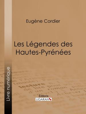 Cover of the book Les Légendes des Hautes-Pyrénées by Lord Byron, Ligaran