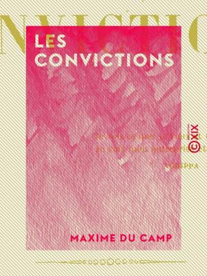 Cover of the book Les Convictions by Arnould Frémy