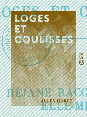 Book cover of Loges et Coulisses