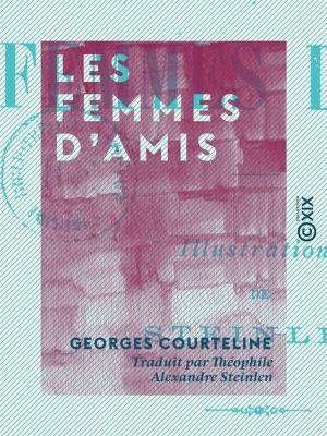Cover of the book Les Femmes d'amis by Alphonse de Lamartine