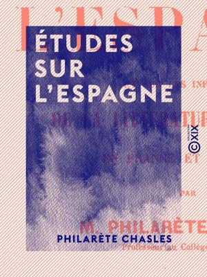 Cover of the book Études sur l'Espagne by Paul Bourget