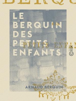 Cover of Le Berquin des petits enfants