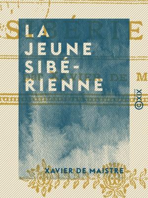 Cover of the book La Jeune Sibérienne by René Bazin