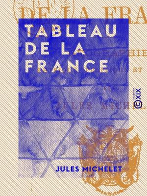 Cover of the book Tableau de la France by Germaine de Staël-Holstein, Albertine Adrienne Necker de Saussure