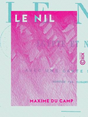 Cover of the book Le Nil by Gaston Maspero