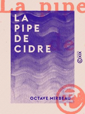 Cover of the book La Pipe de cidre by Edward Bulwer Lytton
