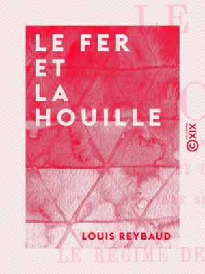 Cover of the book Le Fer et la Houille by Karl Kautsky, Jean Jaurès