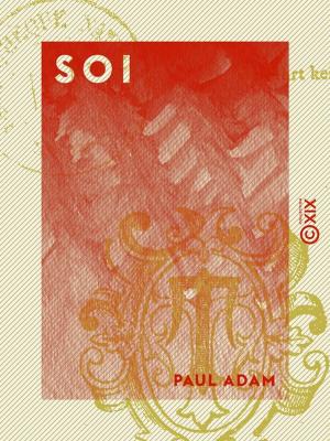 Cover of the book Soi by Henri Beraldi, Émile Goudeau