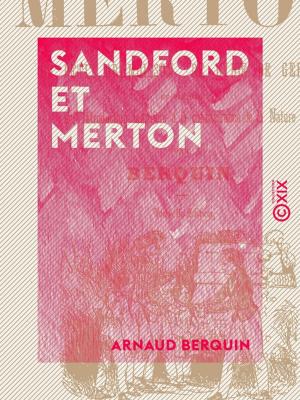 Cover of the book Sandford et Merton by Arsène Houssaye
