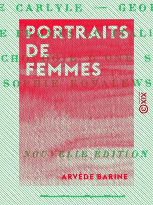 Cover of the book Portraits de femmes by Louis Bertrand, Adelson Castiau