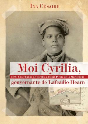 Cover of the book Moi Cyrilia, gouvernante de Lafcadio Hearn by David Gardner