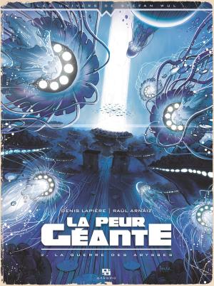 Cover of the book La Peur géante - Tome 3 - La guerre des abysses by Ty Loney, Peta-Gaye ( illustrator )