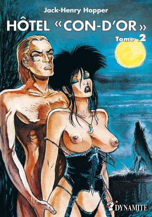 Cover of the book Hôtel Con-d'or - tome 2 by Agastya