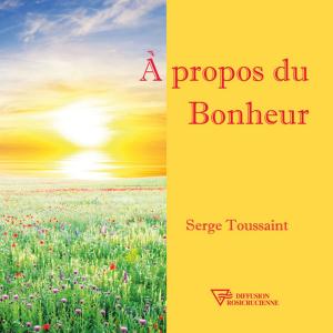 Book cover of A propos du Bonheur