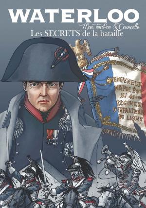 Cover of the book Waterloo by Jean Claude Bauer, Didier Quella-Guyot