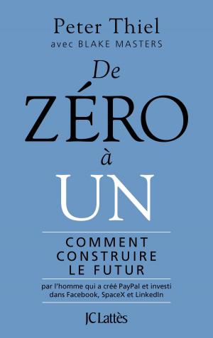 Cover of the book De zéro à un by Jean-Luc Aubarbier