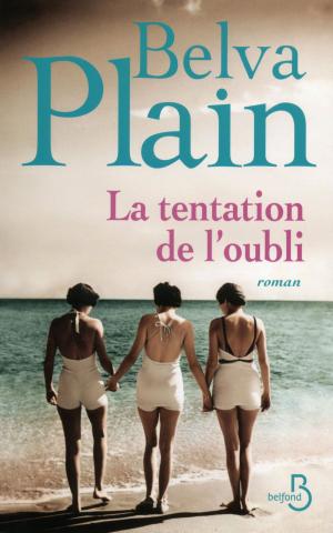 Cover of the book La Tentation de l'oubli by François BAYROU